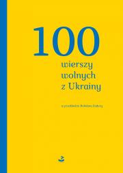 Okładka książki 100 wierszy wolnych z Ukrainy