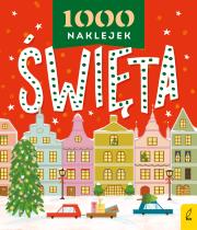 1000 naklejek. Święta. Autor: Opracowanie zbiorowe. Dadada.pl Okładka książki 1000 naklejek. Święta