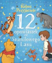Okładka książki 12 opowiastek ze Stumilowego Lasu