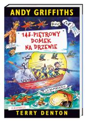 143-piętrowy domek na drzewie. Autor: Terry Denton, Andy Griffiths. Dadada.pl Okładka książki 143-piętrowy domek na drzewie