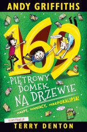 169-piętrowy domek na drzewie. Autor: Andy Griffiths. Dadada.pl Okładka książki 169-piętrowy domek na drzewie