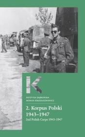 2. Korpus Polski 1943-1947. Autor: Dąbrowska Krystyna, Sołoduszkiewicz Monika. Dadada.pl Okładka książki 2. Korpus Polski 1943-1947