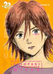 20th Century Boys Chłopaki z XX wieku Tom 3. Autor: Urasawa Naoki. Dadada.pl Okładka książki 20th Century Boys Chłopaki z XX wieku Tom 3