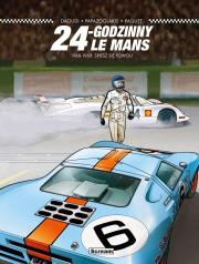 24 Godziny Le Mans - 1968-1969: Śpiesz się powoli. Autor: Youssef Daoudi. Dadada.pl Okładka książki 24 Godziny Le Mans - 1968-1969: Śpiesz się powoli