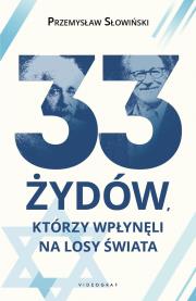 Okładka książki 33 Żydów, którzy wpłynęli na losy świata