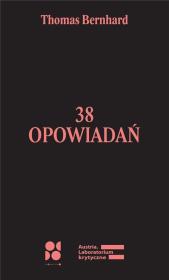 38 opowiadań. Autor: Bernhard Thomas. Dadada.pl Okładka książki 38 opowiadań