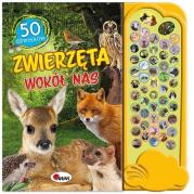 50 dźwięków Zwierzęta wokół nas. Autor: Korolkiewicz Elżbieta. Dadada.pl Okładka książki 50 dźwięków Zwierzęta wokół nas