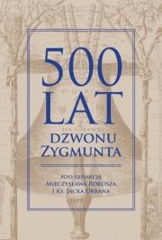 Okładka książki 500 lat dzwonu Zygmunta