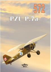 572 PZL P.7a. Autor: Janusz Ledwoch. Dadada.pl Okładka książki 572 PZL P.7a