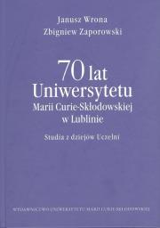 Okładka książki 70 lat Uniwersytetu M. Curie-Skłod. w Lublinie