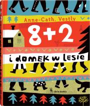 Okładka książki 8 + 2 i domek w lesie