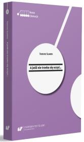 A jeśli nie trzeba się uczyć.... Autor: Sławek Tadeusz. Dadada.pl Okładka książki A jeśli nie trzeba się uczyć...