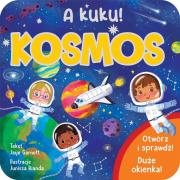 A kuku! Kosmos. Autor: Jaye Garnett, Junissa Bianda. Dadada.pl Okładka książki A kuku! Kosmos