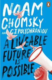 A Livable Future is Possible. Autor: Chomsky, Noam, Polychroniou, C. Dadada.pl Okładka książki A Livable Future is Possible