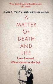 A Matter of Death and Life. Autor: Irvin D. Yalom, Yalom Marilyn. Dadada.pl Okładka książki A Matter of Death and Life