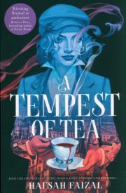 A Tempest of Tea. Autor: Hafsah Faizal. Dadada.pl Okładka książki A Tempest of Tea