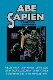 Abe Sapien T.3 W odmętach i inne opowieści. Autor:   Praca zbiorowa. Dadada.pl Okładka książki Abe Sapien T.3 W odmętach i inne opowieści