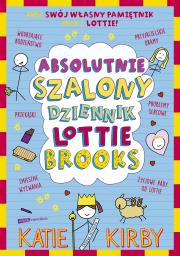 Okładka książki Absolutnie szalony dziennik Lottie Brooks