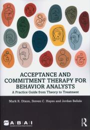 Okładka książki Acceptance and Commitment Therapy for Behavior Analysts