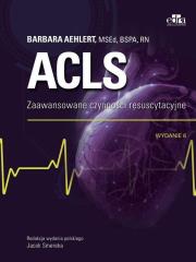 ACLS. Zaawansowane czynności resuscytacyjne. Autor: Aehlert B.. Dadada.pl Okładka książki ACLS. Zaawansowane czynności resuscytacyjne