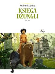 Adaptacje literatury. Księga dżungli. Autor: Djian, TieKo. Dadada.pl Okładka książki Adaptacje literatury. Księga dżungli