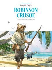 Adaptacje literatury. Robinson Crusoe. Autor: Christophe Lemoine, Jean-Christophe Vergne. Dadada.pl Okładka książki Adaptacje literatury. Robinson Crusoe