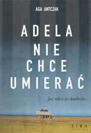 Okładka książki Adela nie chce umierać