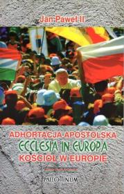 Adhortacja apostolska Ecclesia in Europa. Autor:  Jan Paweł II. Dadada.pl Okładka książki Adhortacja apostolska Ecclesia in Europa