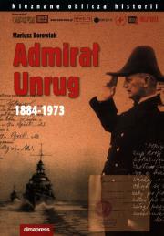 Okładka książki Admirał Unrug 1884-1973