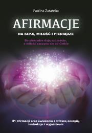 Okładka książki Afirmacje na seks, miłość i pieniądze