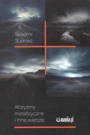 Okładka książki Aforyzmy metafizyczne i inne wiersze