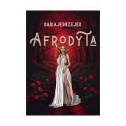 Afrodyta seria boginie. Autor: Daria Jędrzejek. Dadada.pl Okładka książki Afrodyta seria boginie
