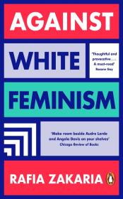 Okładka książki Against White Feminism