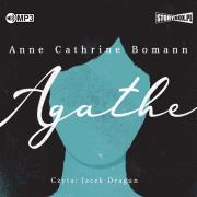 Agathe audiobook. Autor: Anne Cathrine Bomann. Dadada.pl Okładka książki Agathe audiobook
