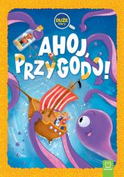 Okładka książki Ahoj, przygodo! Duże litery. Oprawa twarda
