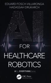 Okładka książki AI for Healthcare Robotics