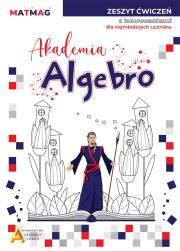Akademia Algebro. Zeszyt ćwiczeń z kolorowankami. Autor:   Praca zbiorowa. Dadada.pl Okładka książki Akademia Algebro. Zeszyt ćwiczeń z kolorowankami