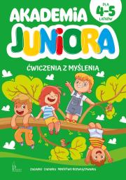Okładka książki Akademia Juniora. Ćwiczenia z myślenia 4-5 lat
