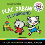 Akademia Kicia Koci. Plac zabaw. Autor: Anita Głowińska. Dadada.pl Okładka książki Akademia Kicia Koci. Plac zabaw