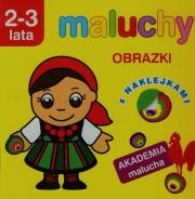Okładka książki Akademia malucha - Maluchy. Obrazki 2-3 lata