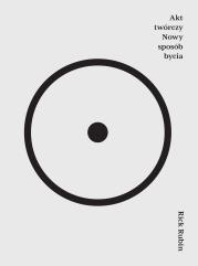 Okładka książki Akt twórczy Nowy sposób bycia