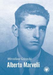 Alberto Marvelli. Autor: Górecki Mirosław. Dadada.pl Okładka książki Alberto Marvelli