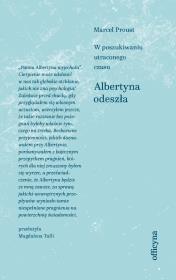 Albertyna odeszła. Autor: Proust Marcel. Dadada.pl Okładka książki Albertyna odeszła