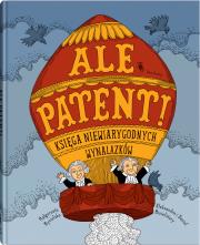 Okładka książki Ale patent! wyd. 2