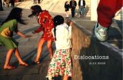 Okładka książki Alex Webb: Dislocations