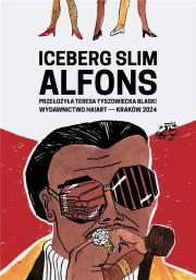 Alfons. Autor: Iceberg Slim. Dadada.pl Okładka książki Alfons
