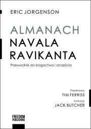 Almanach Navala Ravikanta. Autor: Ravikant Naval. Dadada.pl Okładka książki Almanach Navala Ravikanta