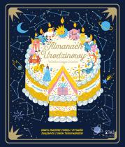 Almanach urodzinowy. Wielka księga urodzin. Autor: Claire Saunders. Dadada.pl Okładka książki Almanach urodzinowy. Wielka księga urodzin