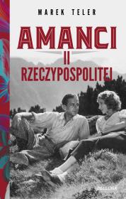 Amanci II Rzeczpospolitej. Autor: Marek Teler. Dadada.pl Okładka książki Amanci II Rzeczpospolitej