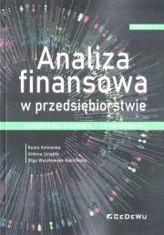 Analiza finansowa w przedsiębiorstwie w.6. Autor: Kotowska Beata, Uziębło Aldona, Olga Wyszkowska-K. Dadada.pl Okładka książki Analiza finansowa w przedsiębiorstwie w.6